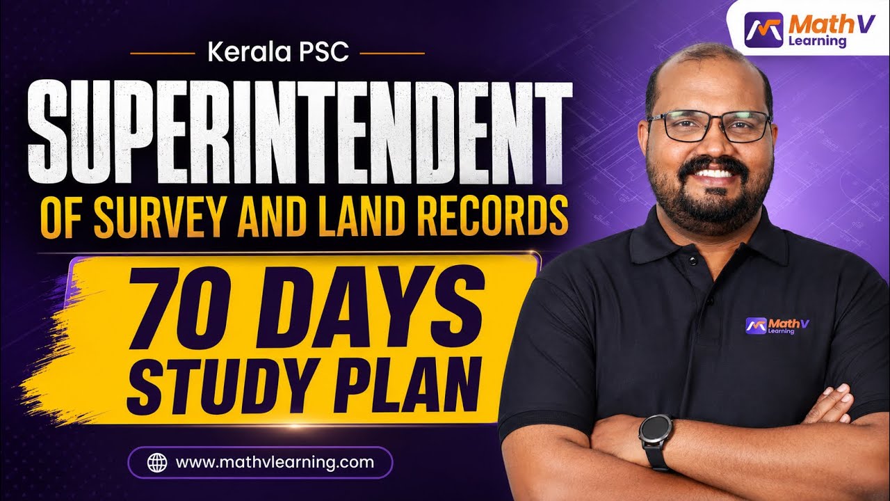SUPERINTENDENT OF SURVEY & LAND RECORDS | 70 Days Study Plan | Kerala PSC Mathematics Strategy 2026