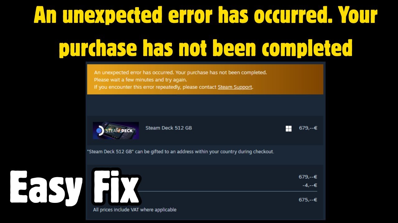 Fix Steam: An unexpected error has occurred. Your purchase has not been completed