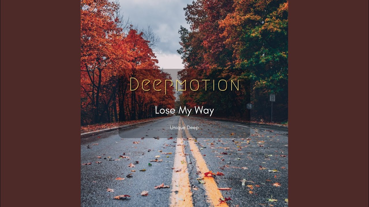 Lose My Way