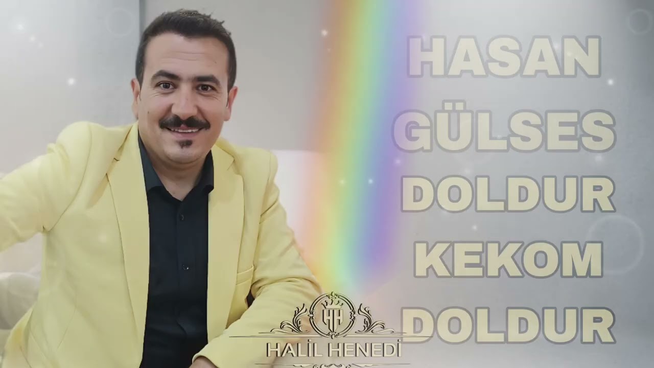 HASAN GÜLSES DOLDUR KEKOM HALIL HANEDI 