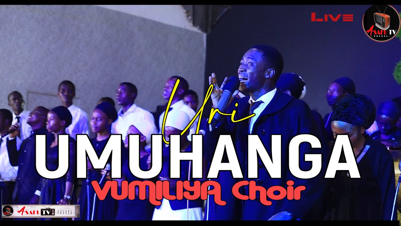 Vumiliya Choir CEP UR HUYE (LIVE PerformanceURI UMUHANGA | Aho Twagendaniye
