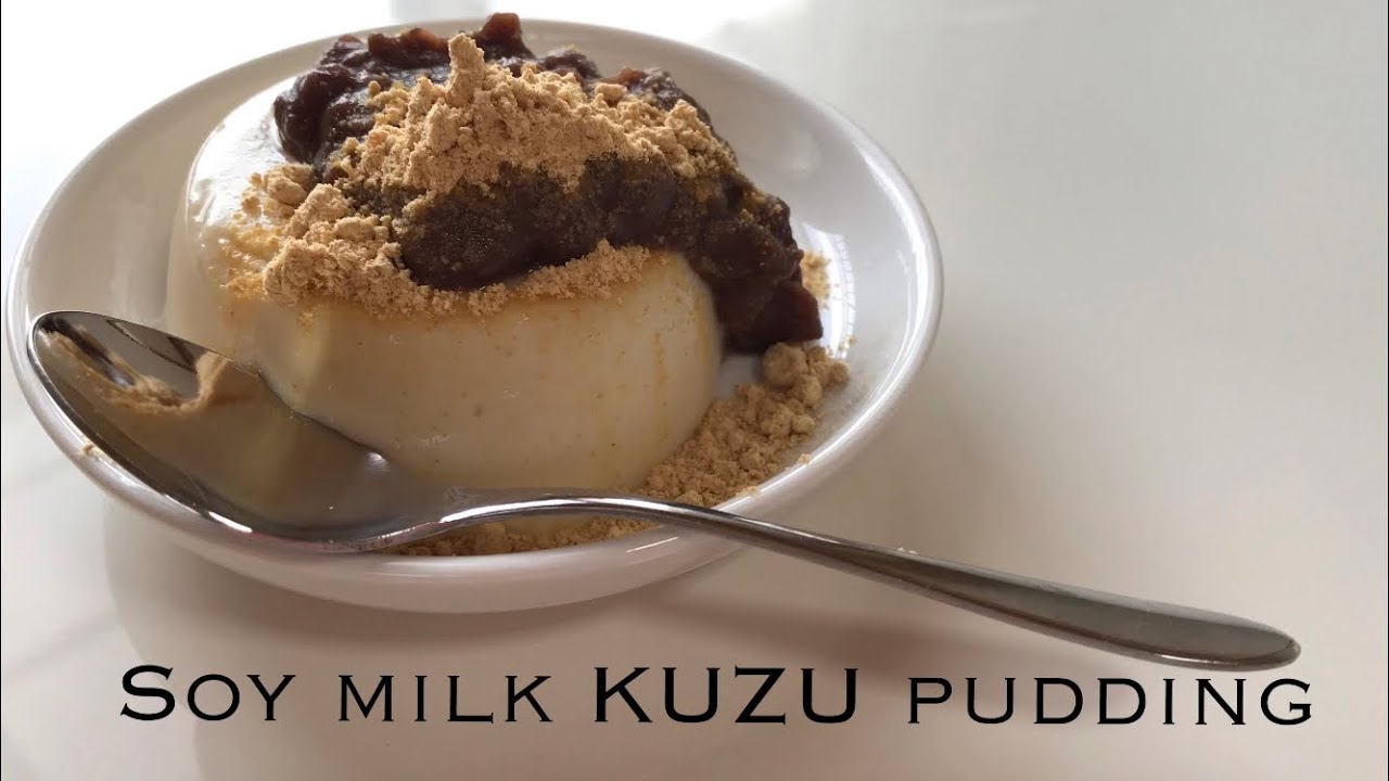 卵無しでも滑らか〜な豆乳葛プリン|Soy milk KUZU pudding(vegan)