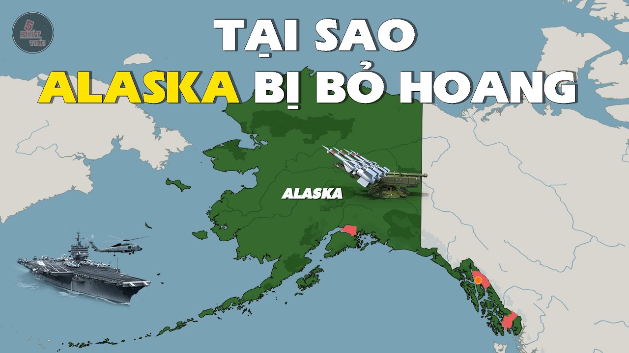 TẠI SAO 99,9% LÃNH THỔ ALASKA BỊ BỎ HOANG | CHO THÊM TIỀN CŨNG KHÔNG MUỐN ĐẾN ĐÂY SINH SỐNG