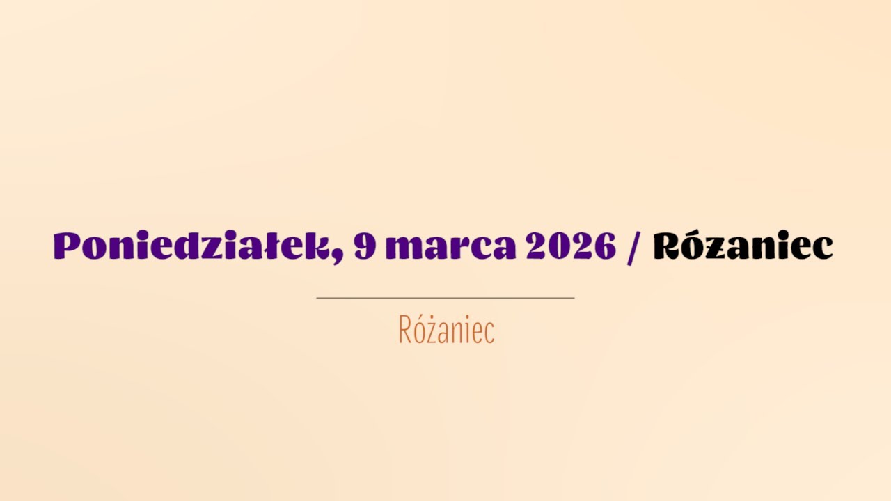 #Różaniec | 9 marca 2026