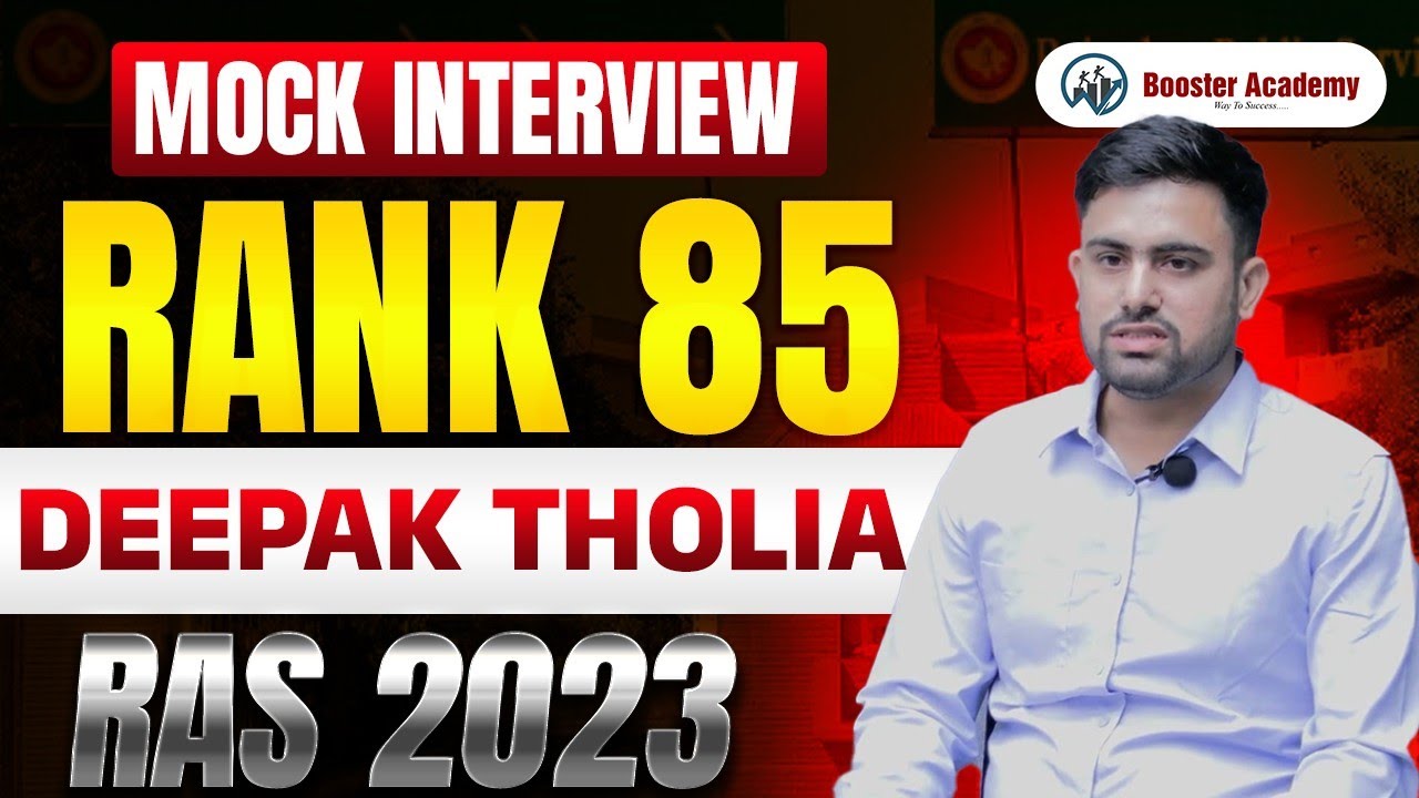 Deepak Tholia, Rank 85 : RAS Topper Mock Interview 2023 | Booster Academy