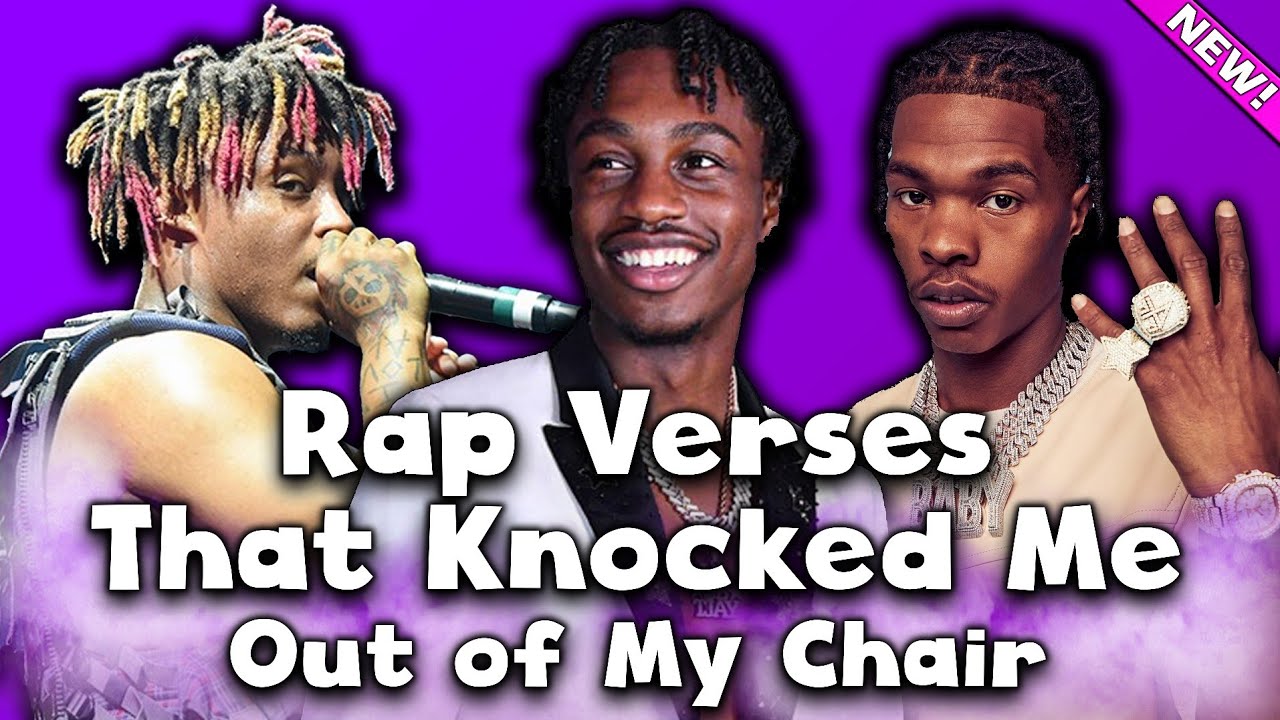 Rap Verses That Knocked Me Out Of My Chair!