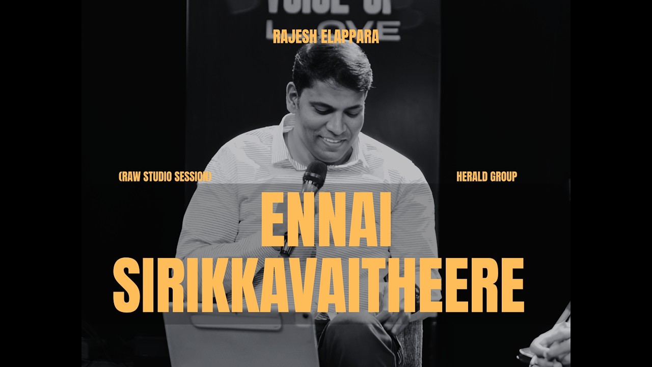 Rajesh Elappara - Ennai Sirikkavaitheere - Making Of (Raw Studio Session)