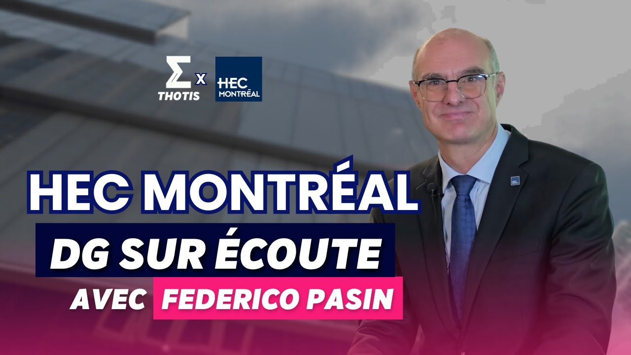 Federico Pasin, HEC Montréal - DG sur Écoute