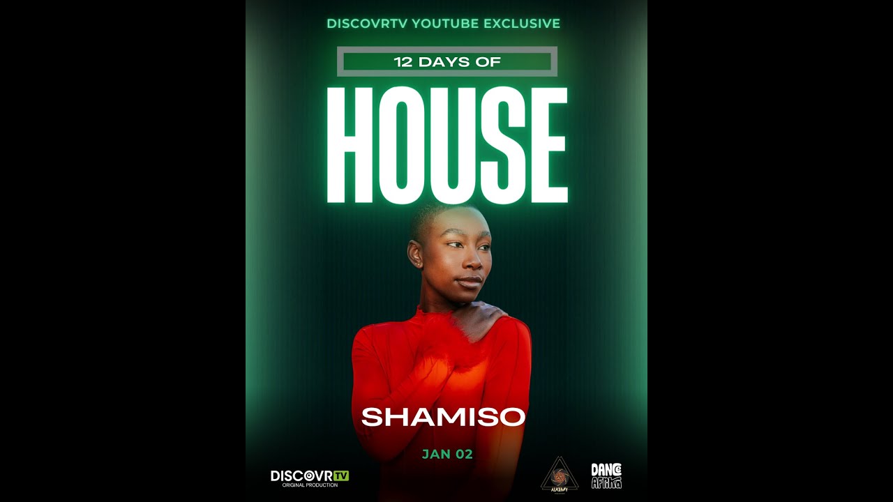 Shamiso - 12 Days of House