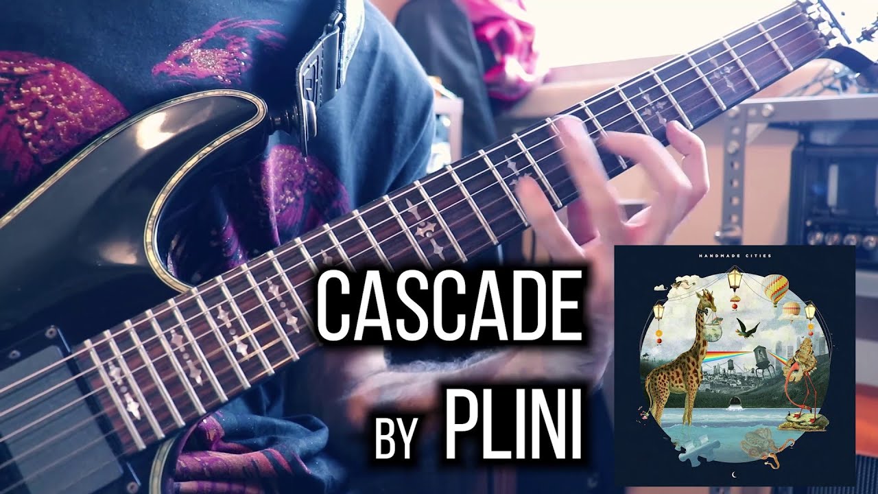 Cascade by Plini | GUITAR COVER