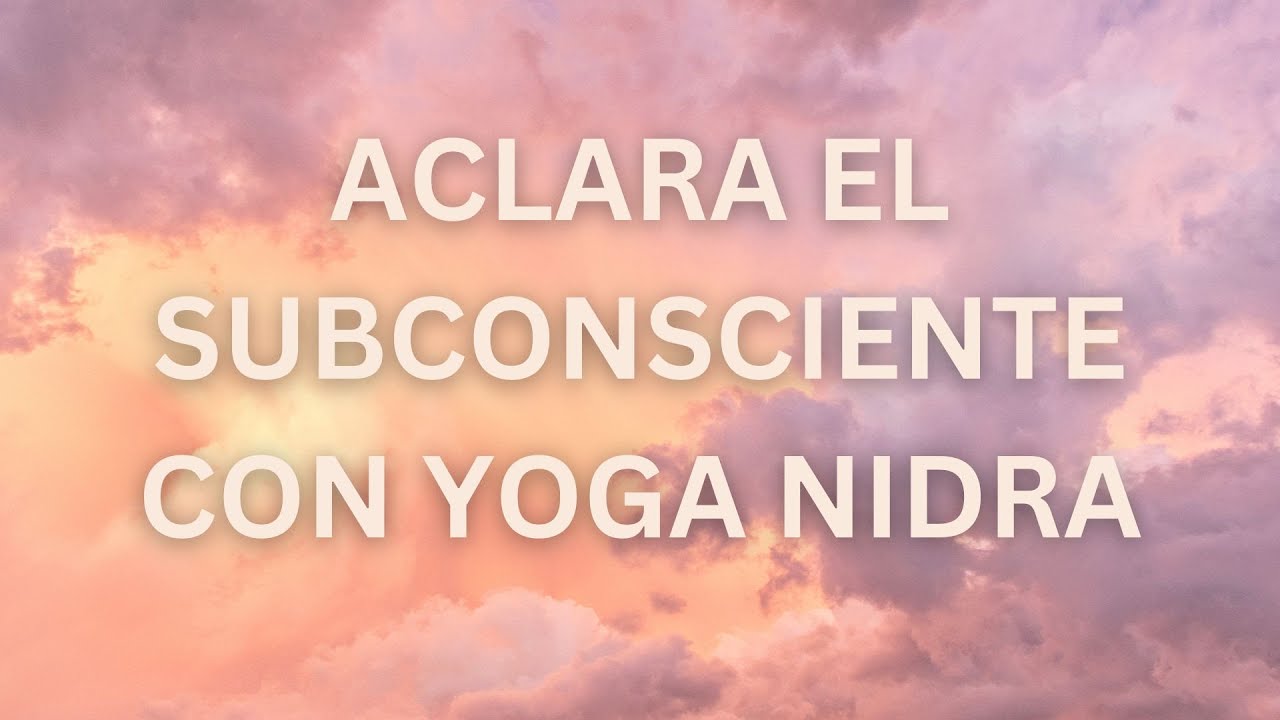 ACLARA EL SUBCONSCIENTE - MENTE RESILIENTE