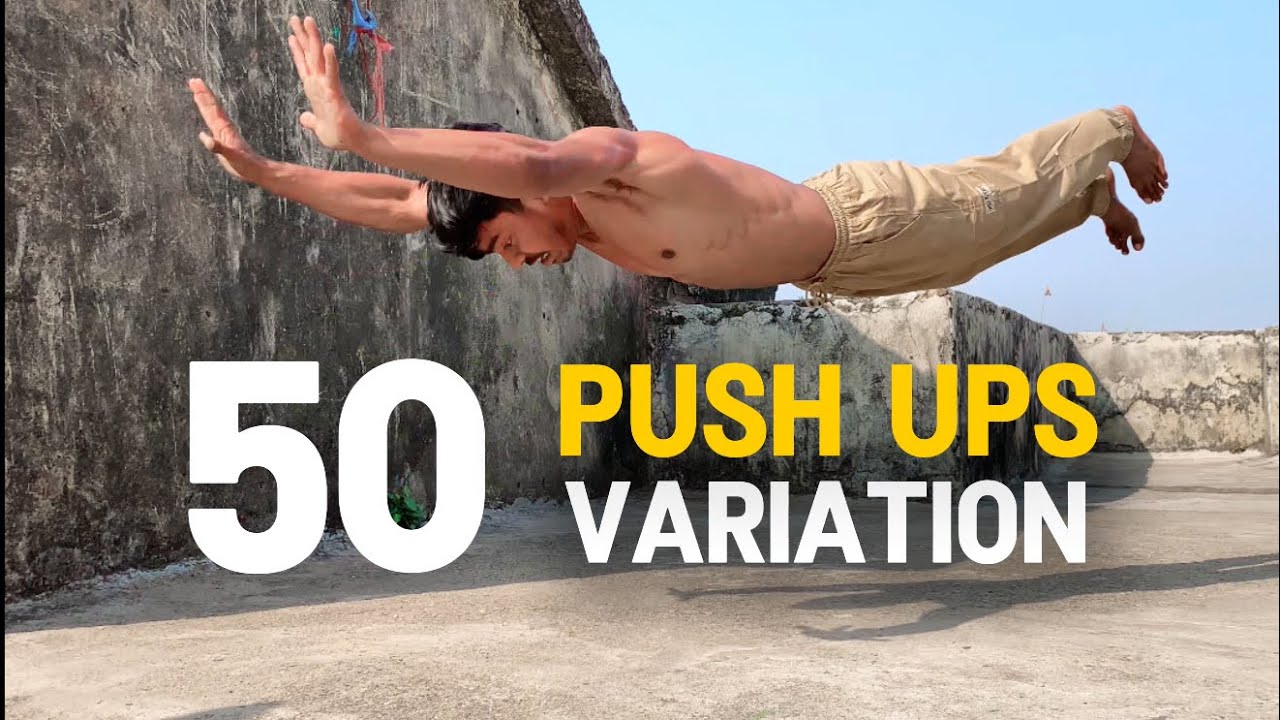 50 TYPES OF PUSH UPS 