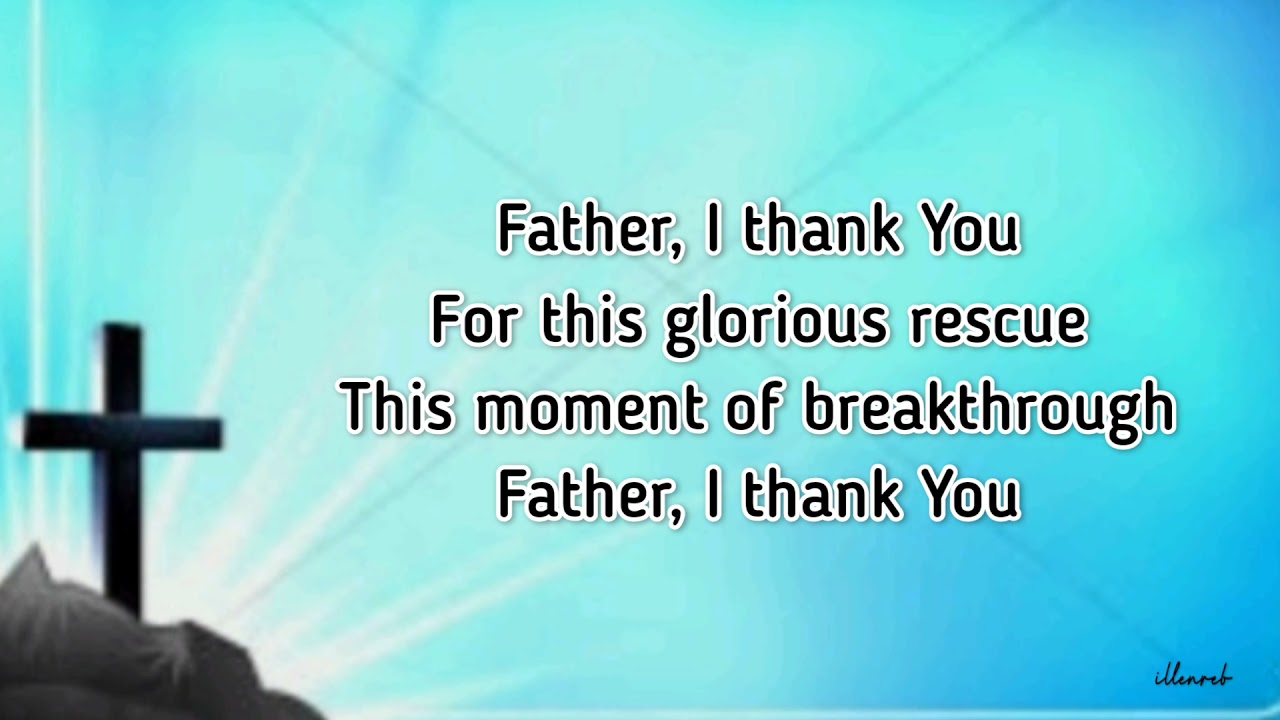 FATHER, I THANK YOU - Adrienne Camp & Jeremy Camp