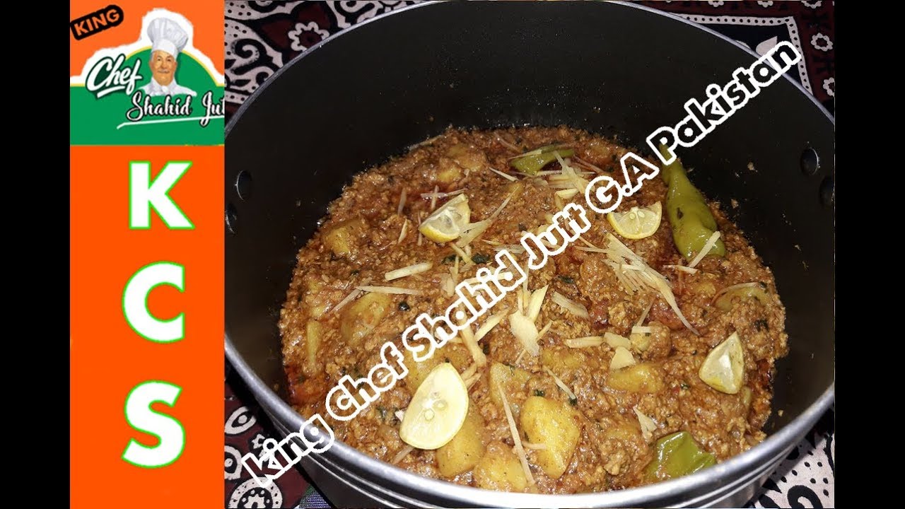 Qeema Aloo Dhaba Style ( King Chef Shahid Jutt G.A Pakistan )