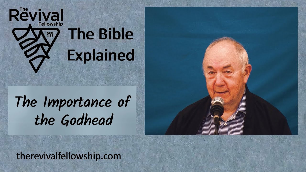 27. Pr Jock Duncan - The Importance of the Godhead