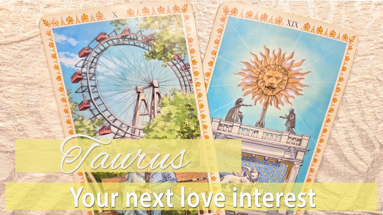 Taurus - Your next love interest!