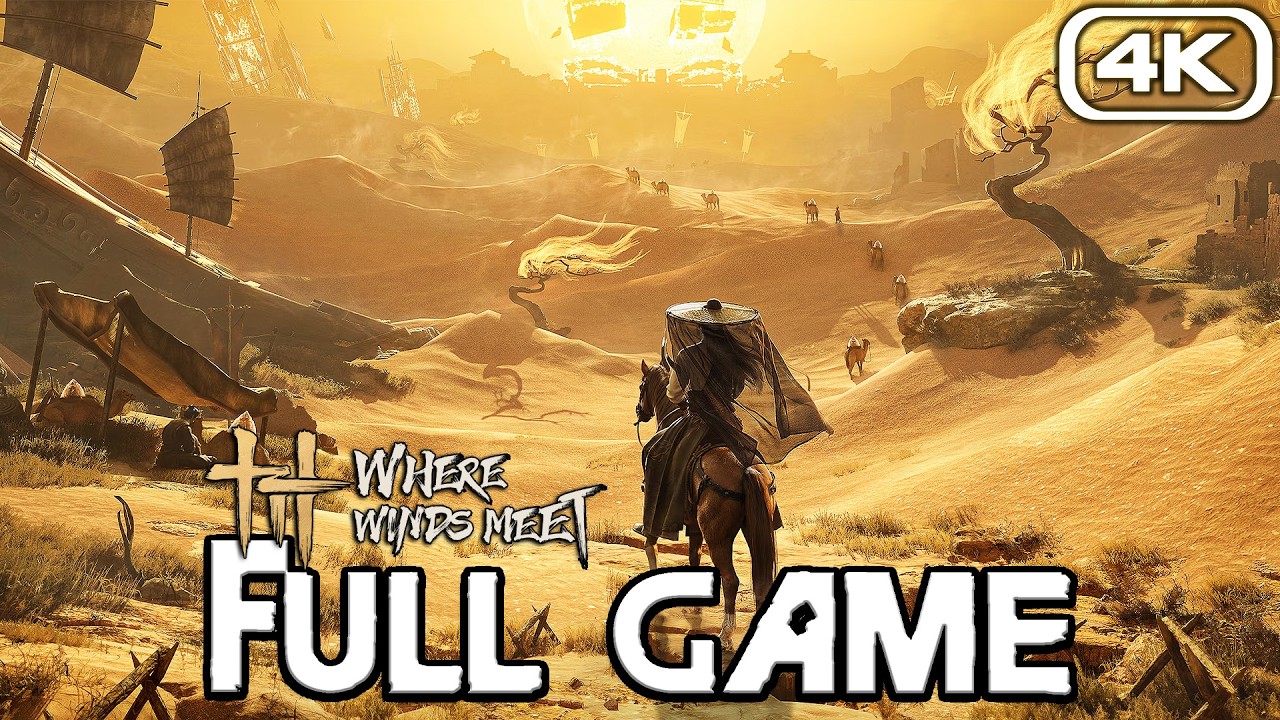 WHERE WINDS MEET HEXI EXPANSION Gameplay Walkthrough FULL GAME (4K 60FPS) No Commentary