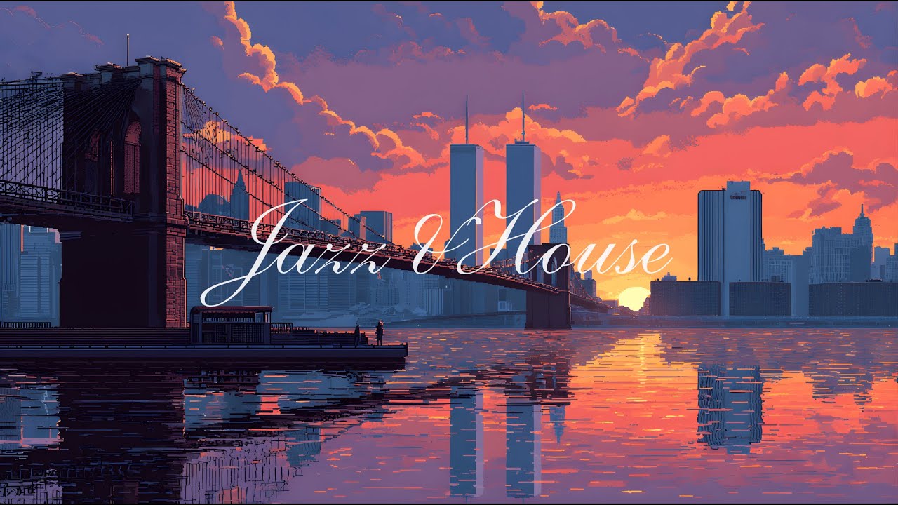 Jazz House Mix | (Manhattan Skyline Sunset) Bolden, Berlioz | Jazzy House Grooves & Late Night Vibes