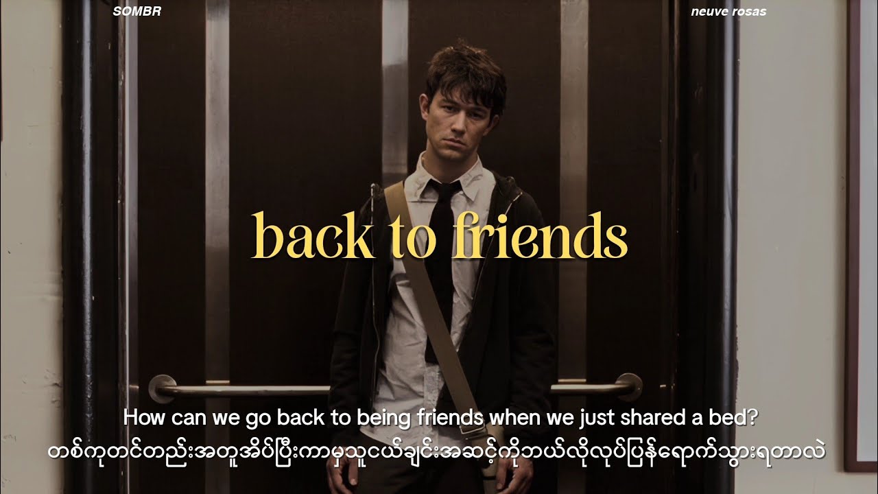 sombr • back to friends | mmsub+lyrics