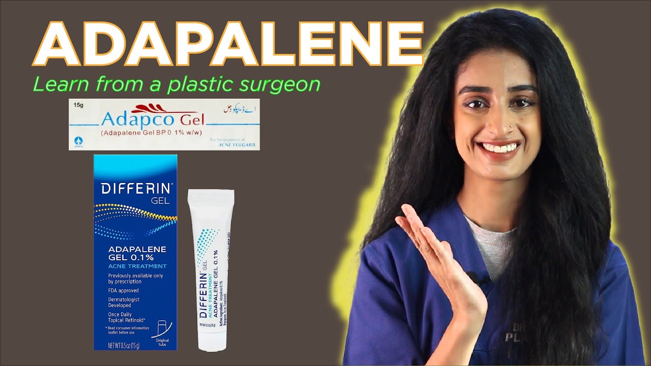 Adapalene: Acne skincare by a plastic surgeon - Dr. Hirra Alavi
