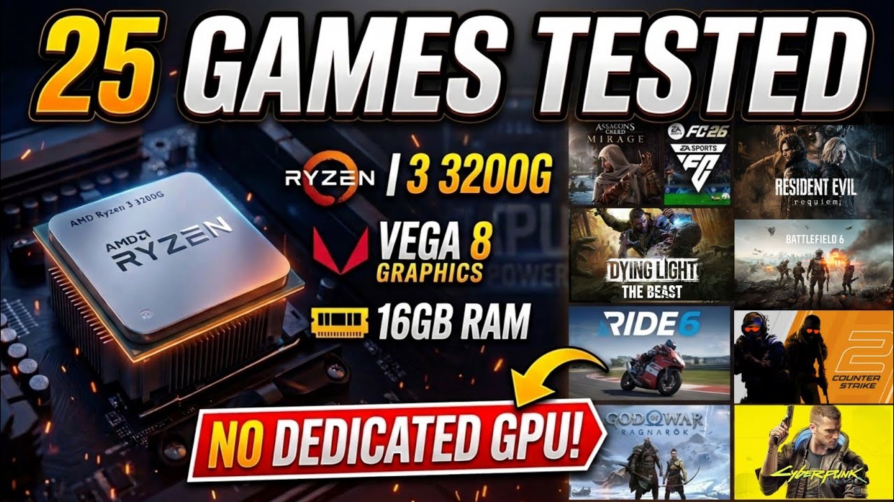 25 Games Tested on Ryzen 3 3200G Vega 8 in 2026 – No GPU Needed! 😱 Low-End PC Gaming Test