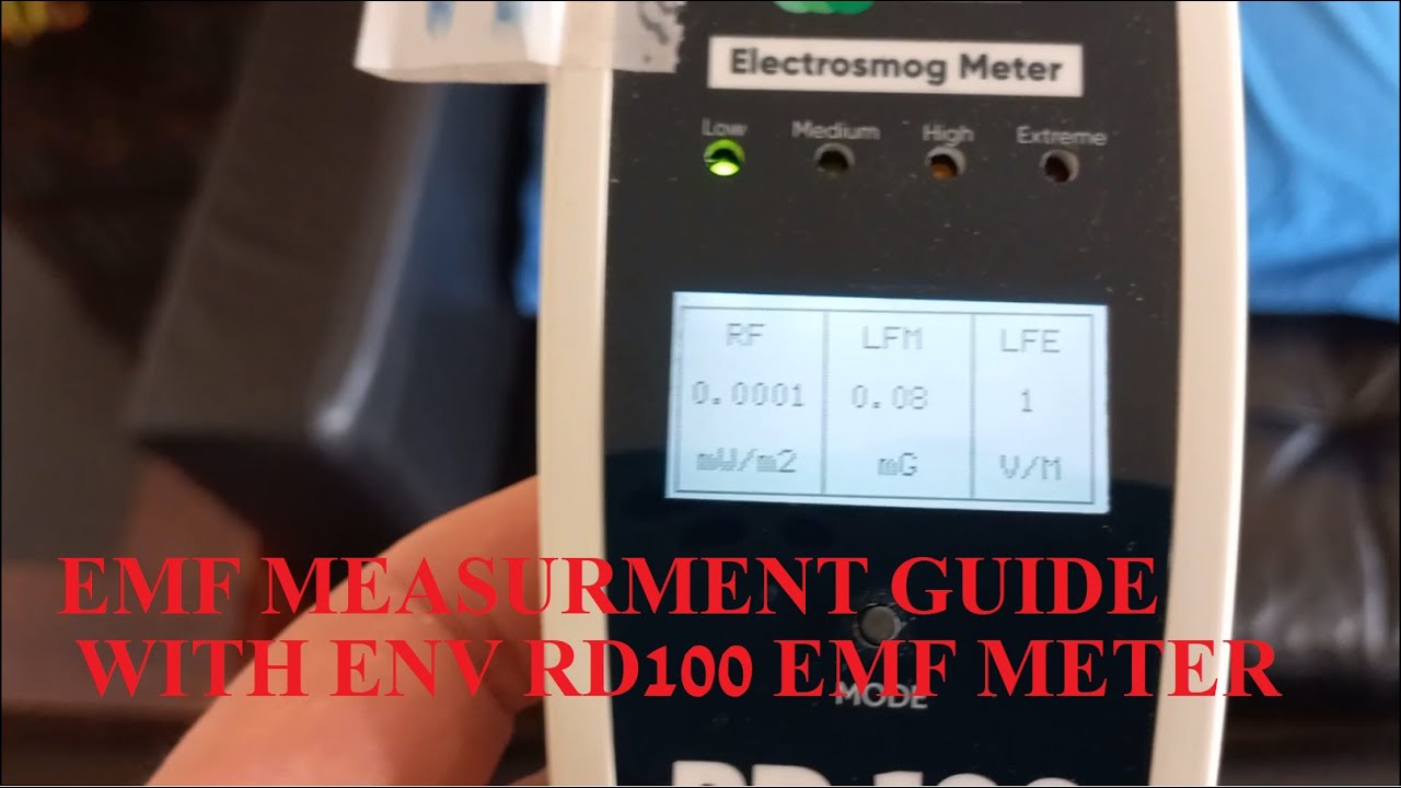 A GUIDE TO EMF MEASUREMENT WITH ENV RD100 EMF METER
