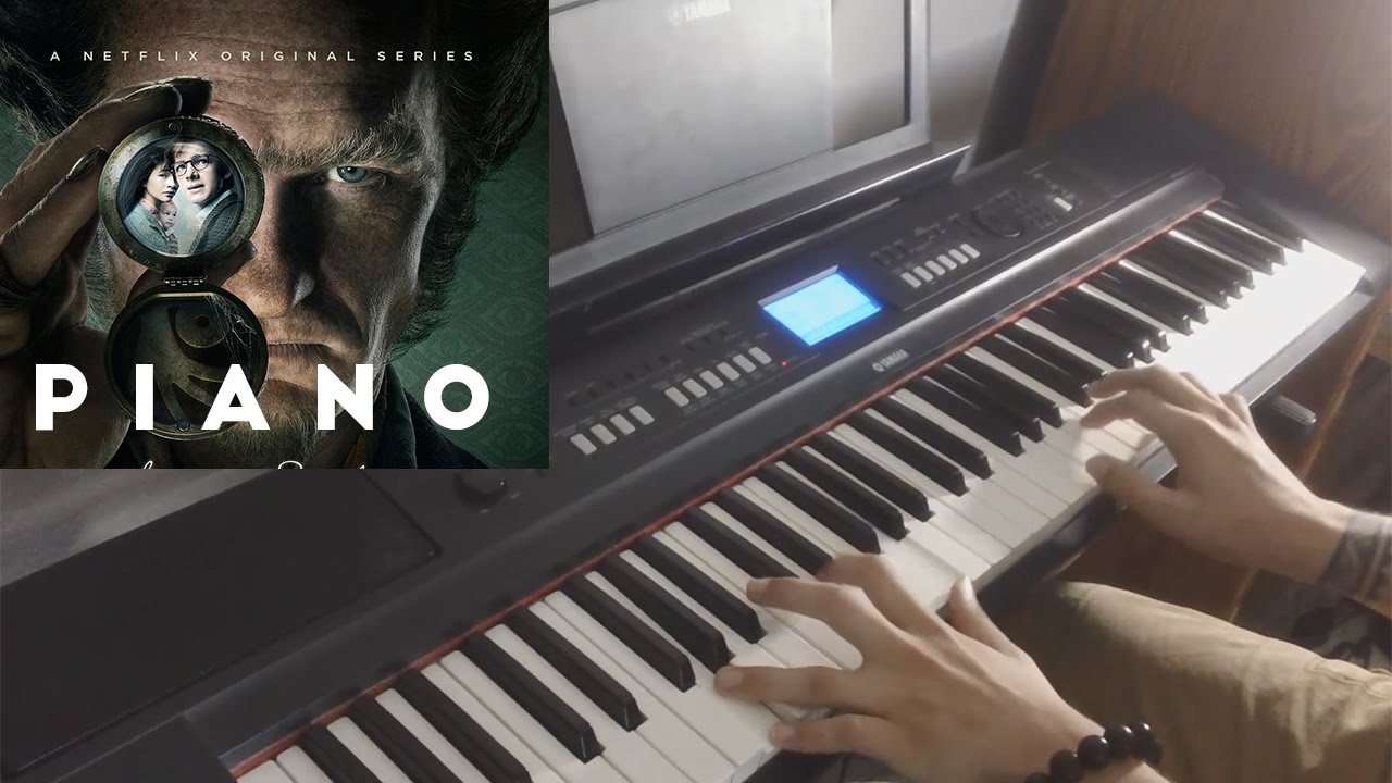 A Series of Unfortunate Events (Netflix) - Main Theme - Piano Cover