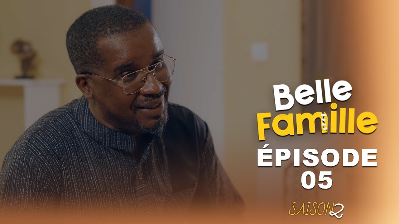 Série - Belle Famille - Saison 2 - Episode 5