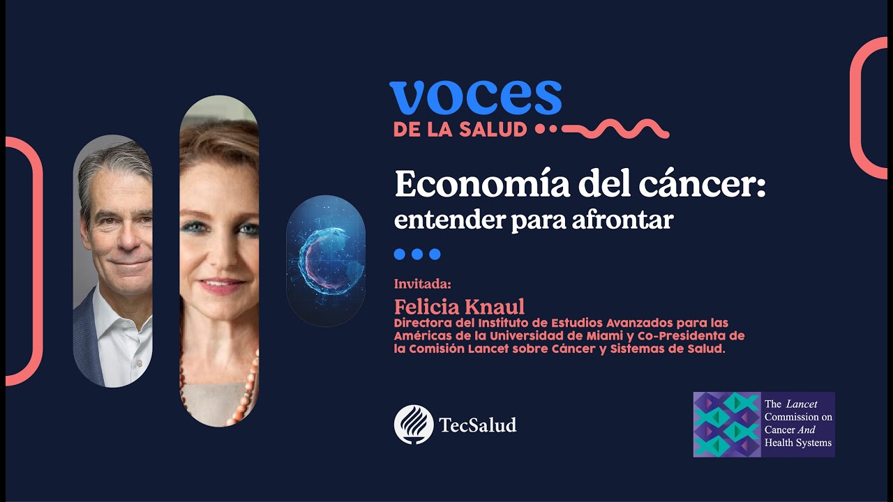 Voces de la Salud - Economía del cáncer, entender para afrontar