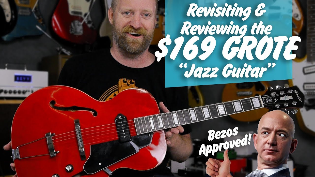 GROTE Jazz Guitar - Review/Revisiting/Rundown - How do I ACTUALLY feel about this $169 full hollow?
