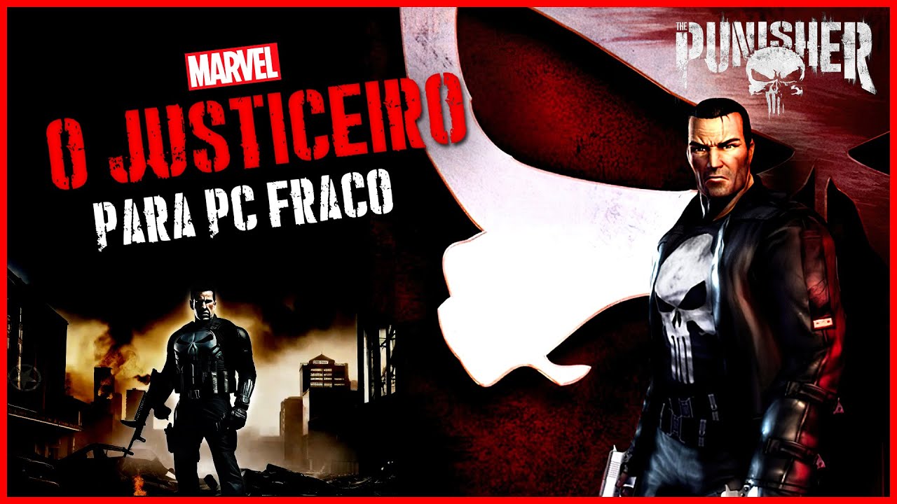 THE PUNISHER - O GAME BRUTAL DO JUSTICEIRO PARA PC FRACO! (SERÁ QUE RODA!?) #59