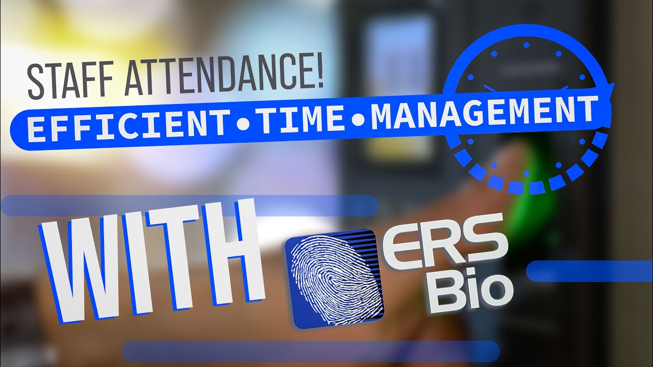 Attendance Management with ERSBio's Automated Biometric System | Efficient Time Tracking Made Easy!