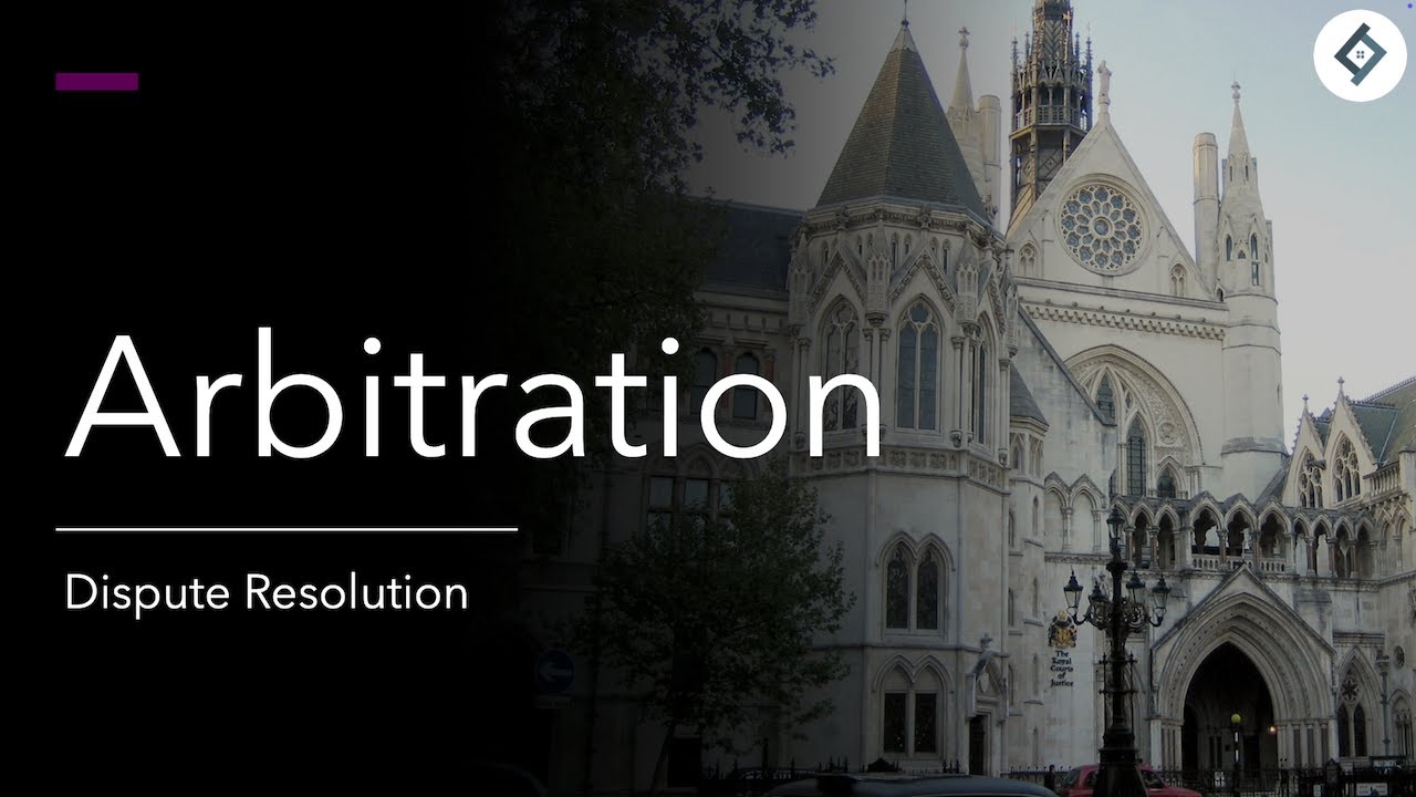 Arbitration | Dispute Resolution | SQE Prep