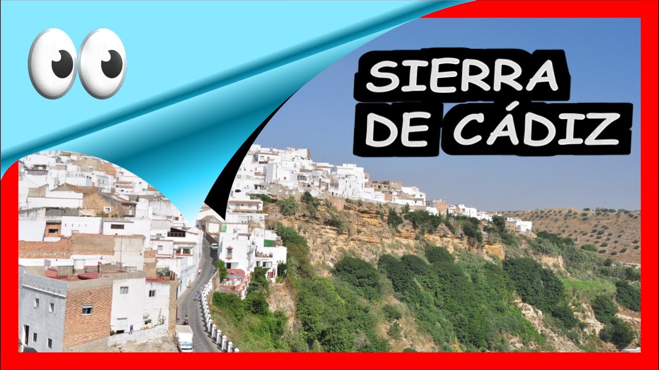 ​​✅❤️Los 5 pueblos m&aacute;s bonitos que ver en C&Aacute;DIZ | ESPA&Ntilde;A (comarca de LA SIERRA DE C&Aacute;DIZ)