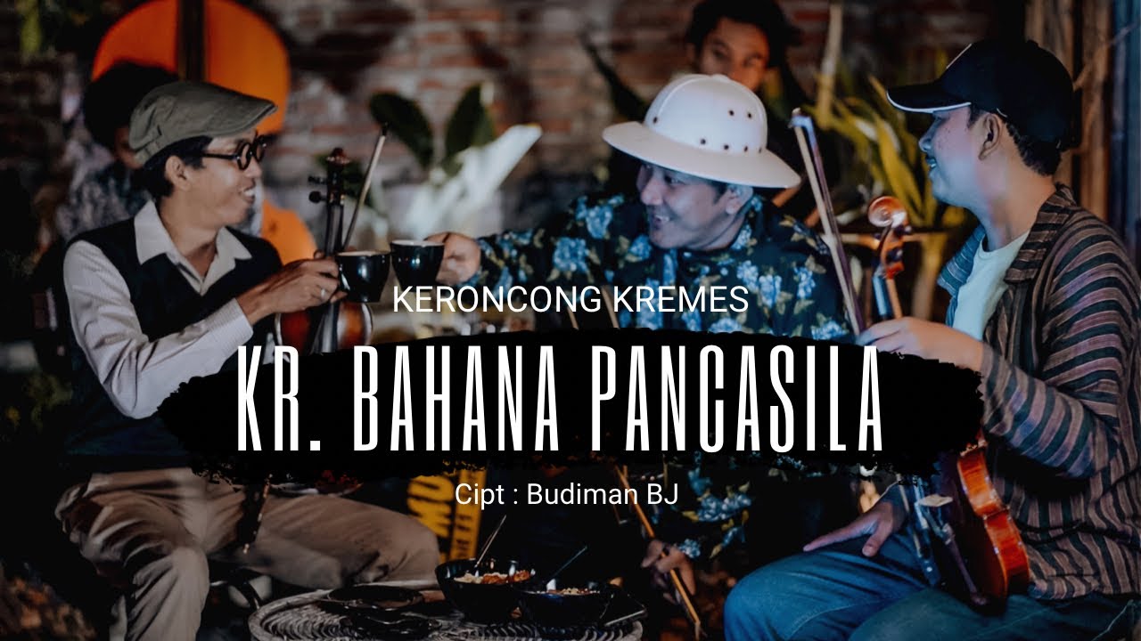 KERONCONG KREMES - KR. BAHANA PANCASILA