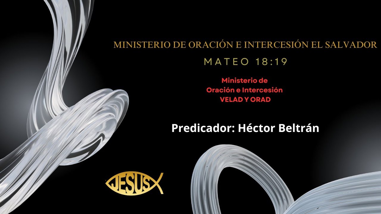Ministerio de Oración E Intercesión El Salvador