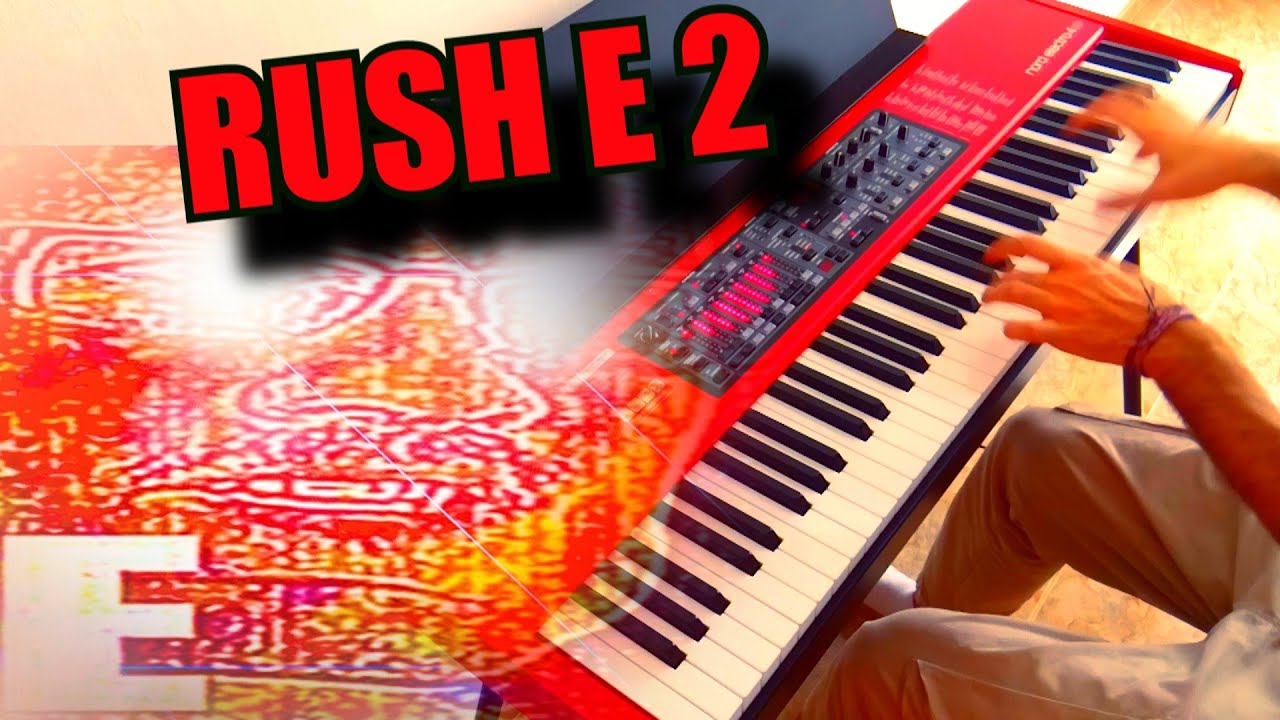 RUSH E 2 PIANO COVER
