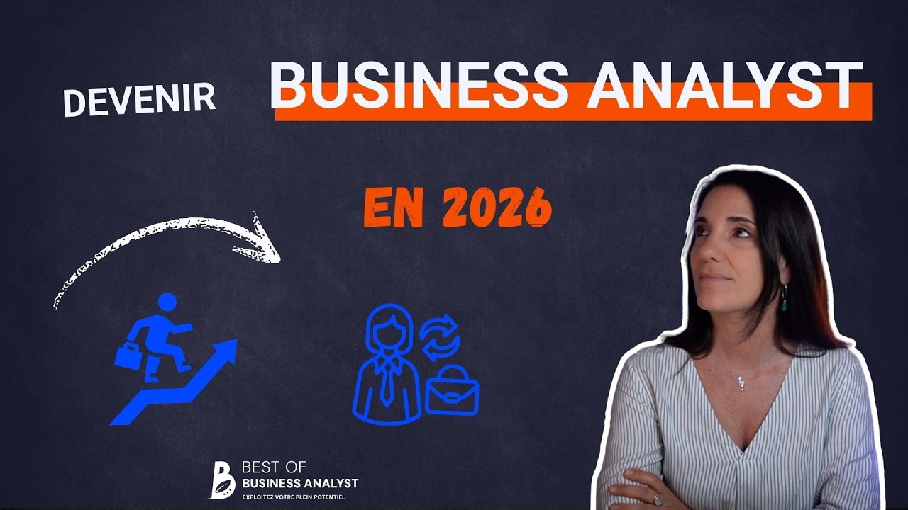 Comment devenir Business Analyst en 2026 (guide complet)