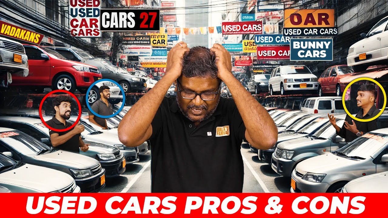 USED CARS BUYING PROS & CONS | Birlas parvai