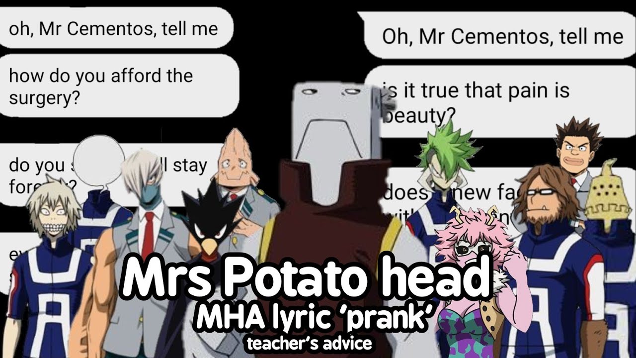 Mrs Potato Head MHA lyric 'prank' || Cementos + mutant quirk students
