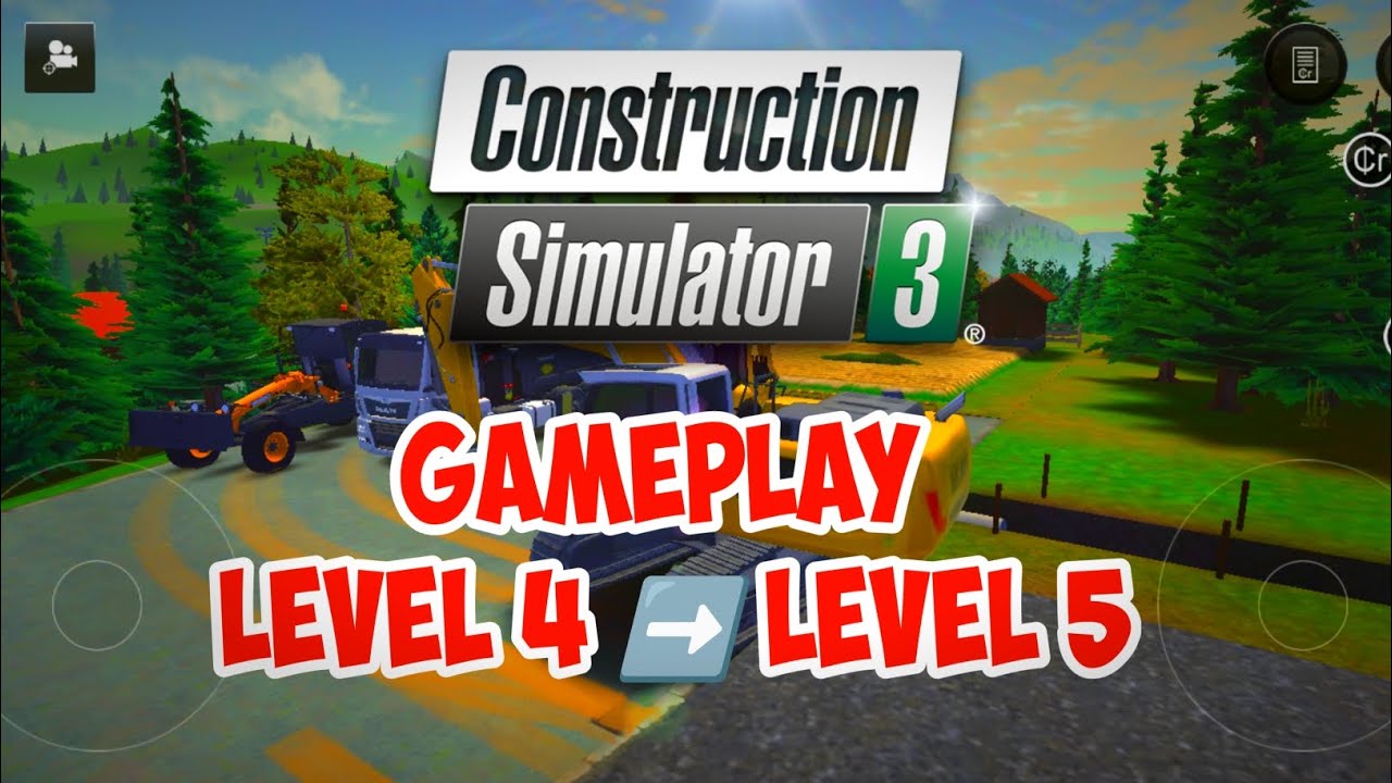 Construction Simulator 3 | Level 4 to 5 career Mode Gameplay