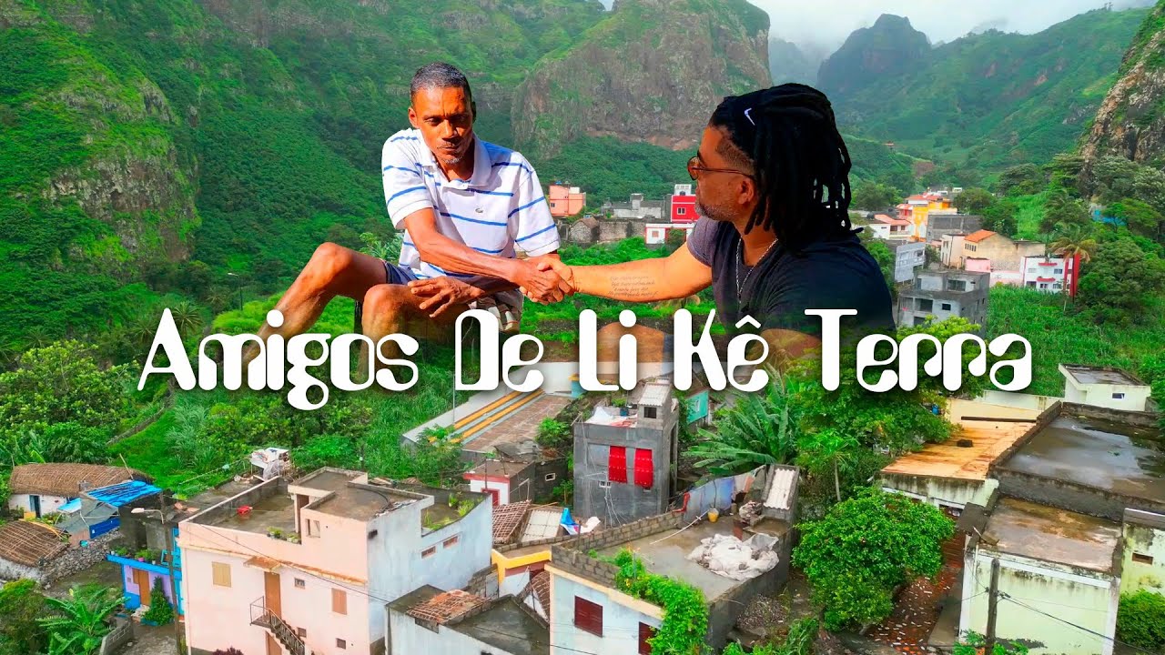 Amigos Li Kê Terra Arlindo David Eito Ilha Santo Antão !!