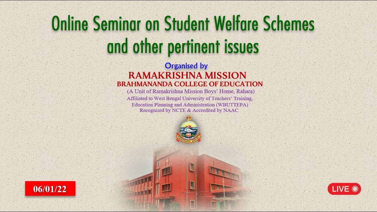 Online Seminar on Student Welfare Schemes and other pertinent issues -2 || 06/01/2022