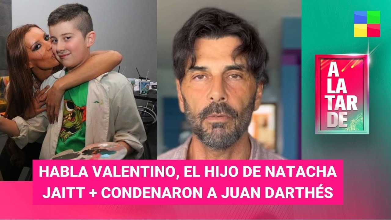 Habla Valentino, el hijo de Natacha Jaitt+Juan Darthés #alatarde  | Programa completo (10/06/24)