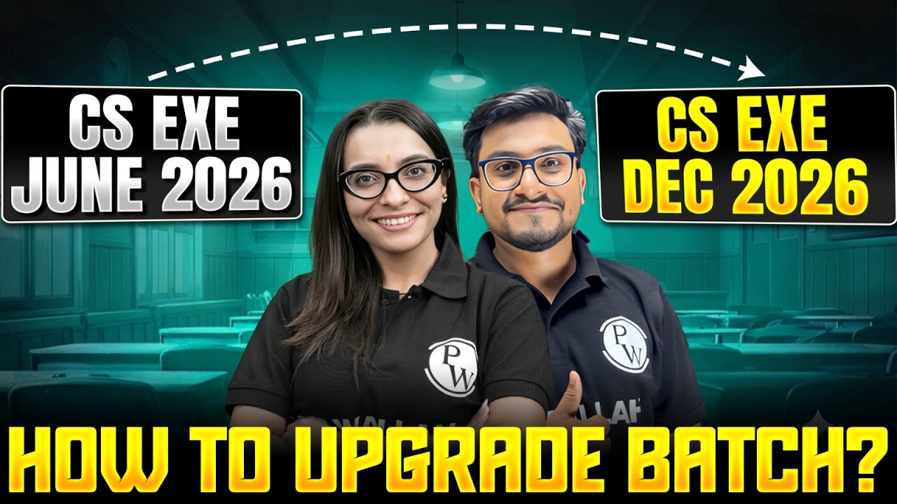 How to Upgrade CS Exe June 2026 Batch?🤔 | CS Executive December 2026