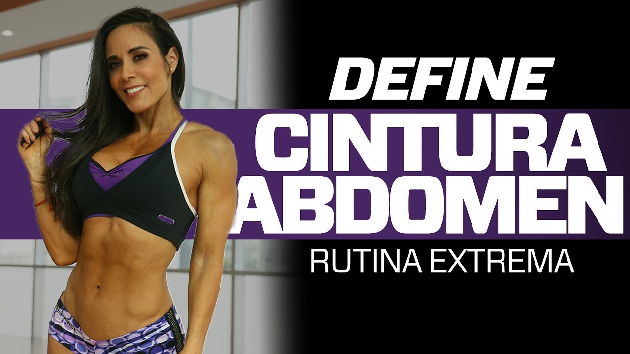 DEFINE CINTURA Y ABDOMEN: Rutina Extrema