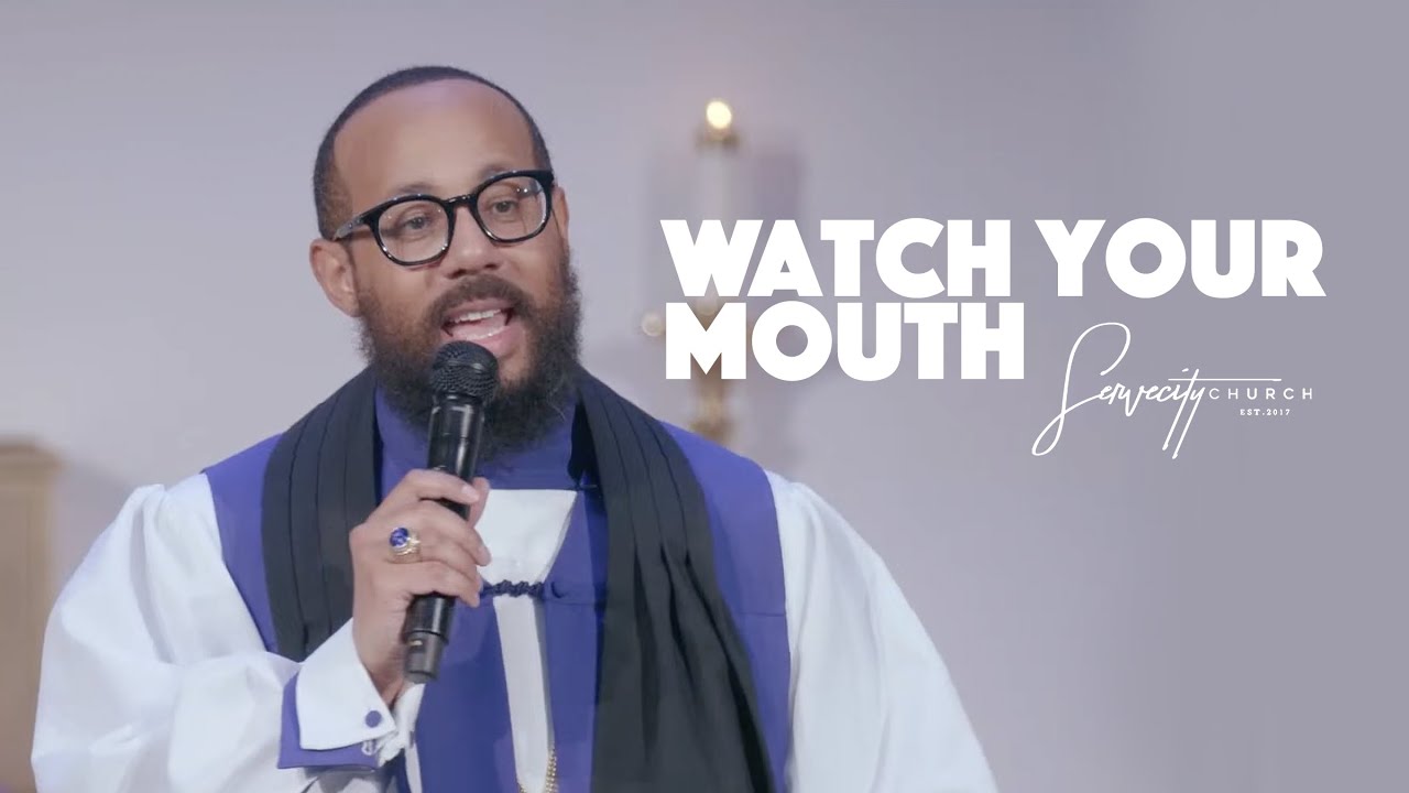 Watch Your Mouth | Bishop G. Andrew Beresford  | Consecration Series