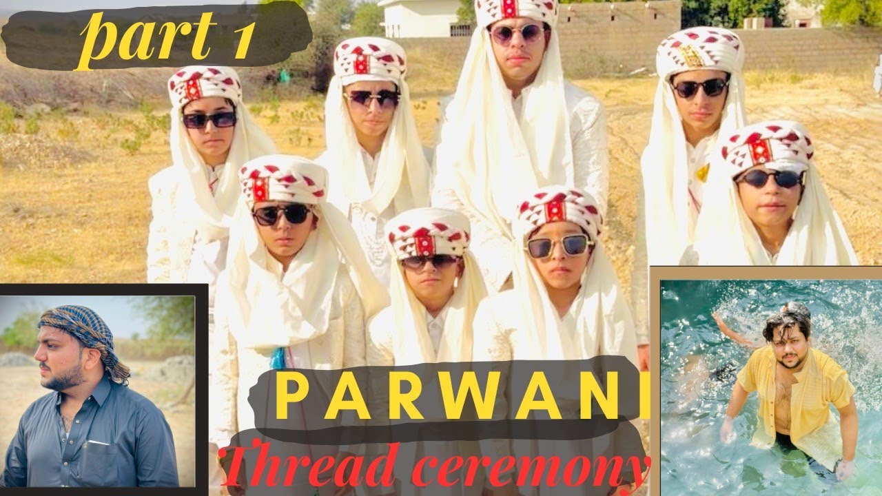 PARWANI  Thread ceremony vlog CZN & Nephew at murshadi rath nath part 1 #parwani #premvlogx 