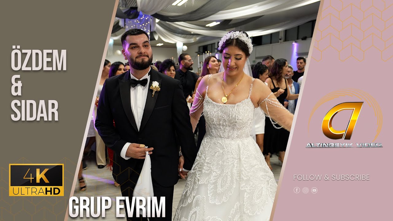 Özdem & Sidar / Grup EVRIM /4K ALTINGEYIK VIDEOPRODUKTION ®