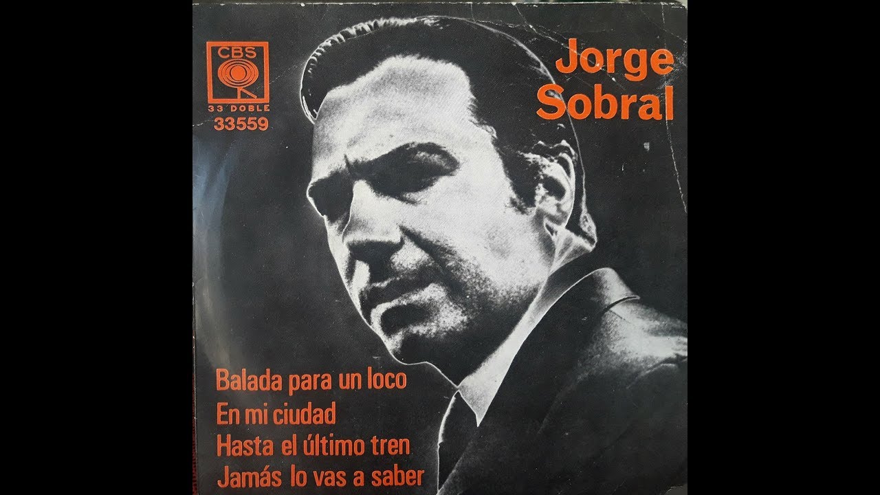 Jorge Sobral: Balada para un Loco (EP completo)